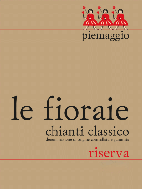 “Le Fioraie”, Chianti Classico Riserva